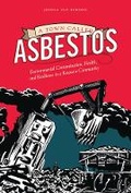 Cover: A Town Called Asbestos - University of British Columbia Press