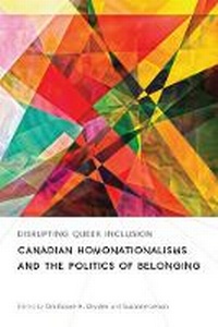 Enlarge image Cover: Disrupting Queer Inclusion - University of British Columbia Press