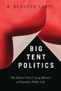 Cover: Big Tent Politics - University of British Columbia Press
