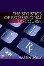 Cover: The Stylistics of Professional Discourse - Edinburgh University Press