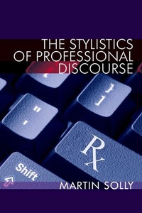 Enlarge image Cover: The Stylistics of Professional Discourse - Edinburgh University Press