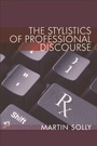Cover: Stylistics of Professional Discourse - Edinburgh University Press