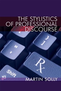 Enlarge image Cover: Stylistics of Professional Discourse - Edinburgh University Press