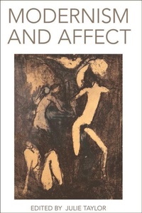 Enlarge image Cover: Modernism and Affect - Edinburgh University Press