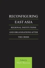 Cover: Reconfiguring East Asia - Routledge