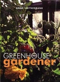 Cover: The Greenhouse Gardener - Frances Lincoln