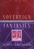 Cover: Sovereign Fantasies - University of Pennsylvania Press