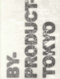 Abbildung von: By-Product-Tokyo - Royal Melbourne Institute of Technology, RMIT