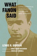 Cover: What Fanon Said - Fordham University Press