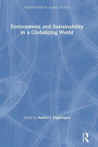 Abbildung von: Environment and Sustainability in a Globalizing World - Routledge