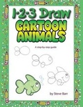 Cover: 1-2-3 Draw Cartoon Animals - Peel Productions, Inc.