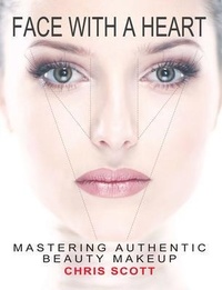 Abbildung von: Face with a Heart - Christopher Scott