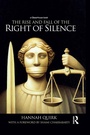 Cover: The Rise and Fall of the Right of Silence - Routledge