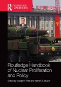 Cover: Routledge Handbook of Nuclear Proliferation and Policy - Routledge