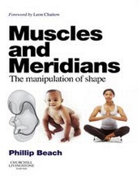 Abbildung von: Muscles and Meridians - Churchill Livingstone