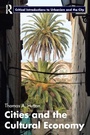 Cover: Cities and the Cultural Economy - Routledge
