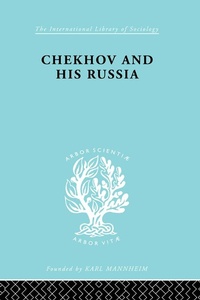 Abbildung von: Chekhov & His Russia Ils 267 - Routledge