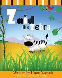 Enlarge image Cover: Zaid the Zebra - Greenbird Books