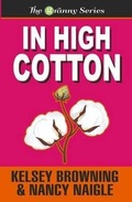 Cover: In High Cotton - Crossroads Publishing House, LLC