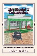 Cover: The Model T Connection - John Riley