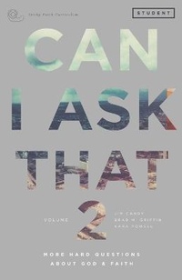 Enlarge image Cover: Can I Ask That 2 - Fuller Youth Institute