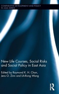 Cover: New Life Courses, Social Risks and Social Policy in East Asia - Routledge