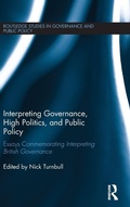 Cover: Interpreting Governance, High Politics, and Public Policy - Routledge