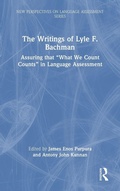 Cover: The Writings of Lyle F. Bachman - Routledge