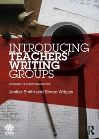Enlarge image Cover: Introducing Teachers' Writing Groups - Routledge