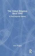 Cover: The United Kingdom Since 1945 - Routledge