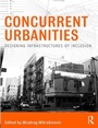 Cover: Concurrent Urbanities - Routledge