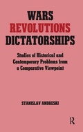Cover: Wars, Revolutions and Dictatorships - Routledge