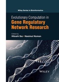 Cover: Evolutionary Computation in Gene Regulatory Network Research - Wiley