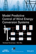 Cover: Model Predictive Control of Wind Energy Conversion Systems - Wiley-IEEE Press