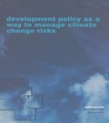 Cover: Development Policy as a Way to Manage Climate Change Risks - Routledge