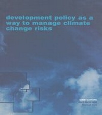 Enlarge image Cover: Development Policy as a Way to Manage Climate Change Risks - Routledge