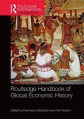 Cover: Routledge Handbook of Global Economic History - Routledge