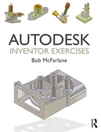 Abbildung von: Autodesk Inventor Exercises - Routledge