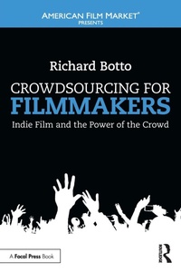 Abbildung von: Crowdsourcing for Filmmakers - Routledge