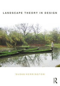 Enlarge image Cover: Landscape Theory in Design - Routledge