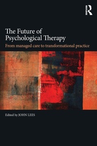 Enlarge image Cover: The Future of Psychological Therapy - Routledge