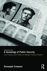 Abbildung von: A Genealogy of Public Security - Routledge