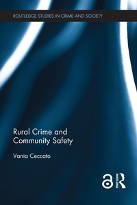 Enlarge image Cover: Rural Crime and Community Safety - Routledge