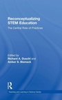 Cover: Reconceptualizing STEM Education - Routledge