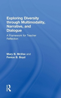 Enlarge image Cover: Exploring Diversity through Multimodality, Narrative, and Dialogue - Routledge