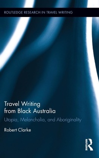 Abbildung von: Travel Writing from Black Australia - Routledge