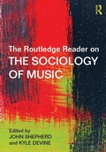 Cover: The Routledge Reader on the Sociology of Music - Routledge
