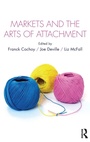 Cover: Markets and the Arts of Attachment - Routledge