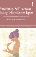 Cover: Femininity, Self-harm and Eating Disorders in Japan - Routledge