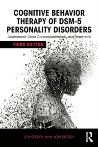 Enlarge image Cover: Cognitive Behavior Therapy of DSM-5 Personality Disorders - Routledge